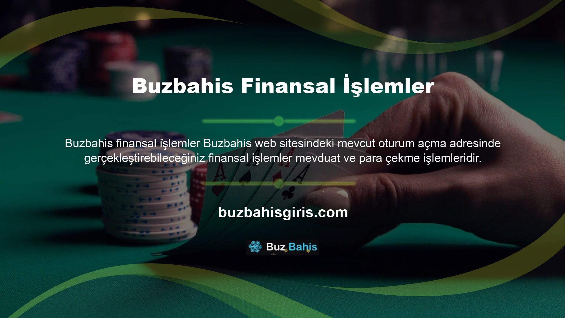 Buzbahis finansal işlemlerinden geçerken dikkat etmeniz gereken ana noktalardan biri, çekileceğinizi veya yatırılacağınızı beyan ettiğiniz tutardır
